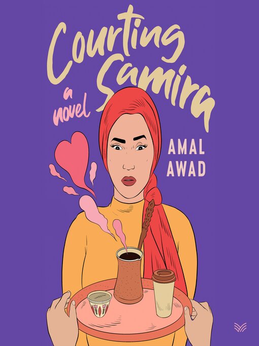 Title details for Courting Samira by Amal Awad - Available